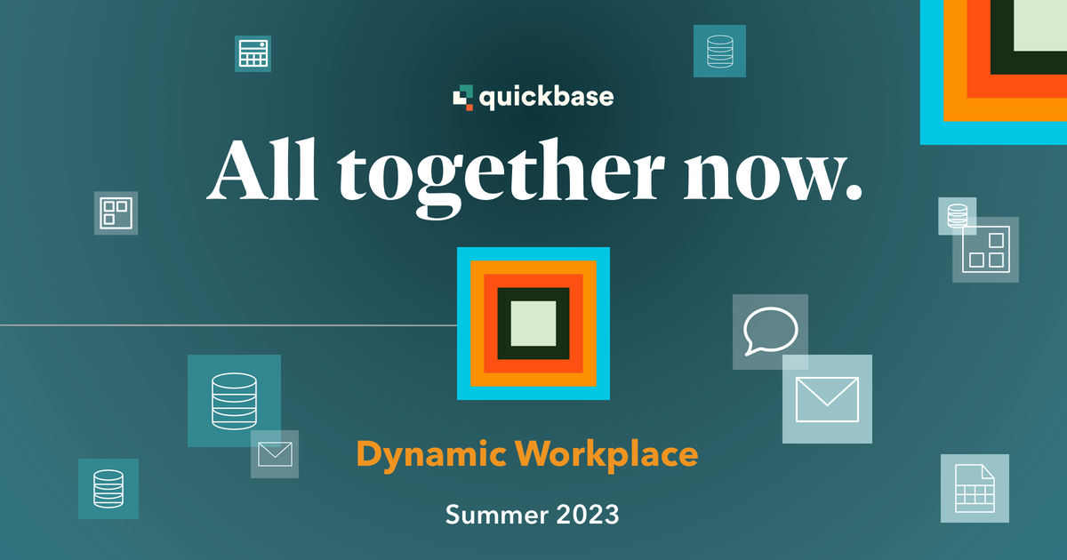 All Together Now — The Dynamic Workforce | Quickbase